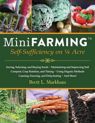 Book cover for Mini Farming: Self-Sufficiency on 1/4 Acre