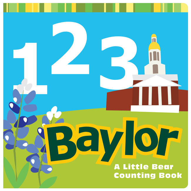 Book cover for 1, 2, 3 Baylor: A Little Bear Counting Book