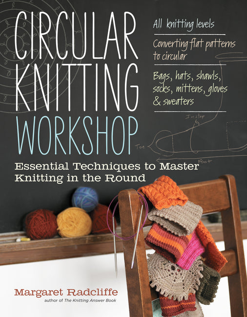 Book cover for Circular Knitting Workshop: Essential Techniques to Master Knitting in the Round