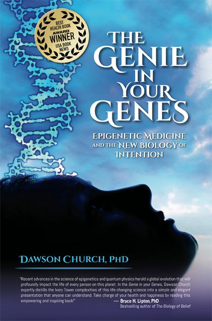 Book cover for The Genie in Your Genes: Epigenetic Medicine and the New Biology of Intention
