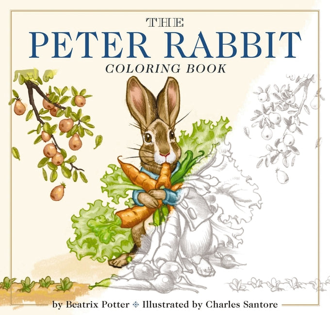 Book cover for Peter Rabbit Coloring Book: The Classic Edition Coloring Book (Classic)