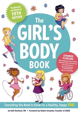 Book cover for The Girl's Body Book (Fifth Edition): Everything Girls Need to Know for Growing Up!