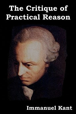 Book cover for The Critique of Practical Reason