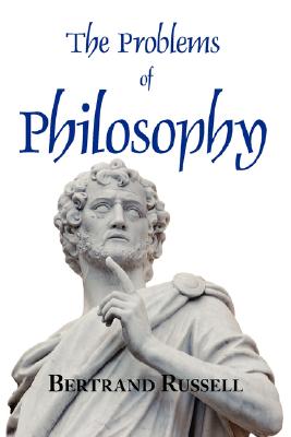 Book cover for The Problems of Philosophy