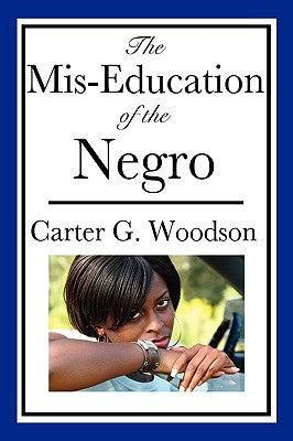 Book cover for The Mis-Education of the Negro