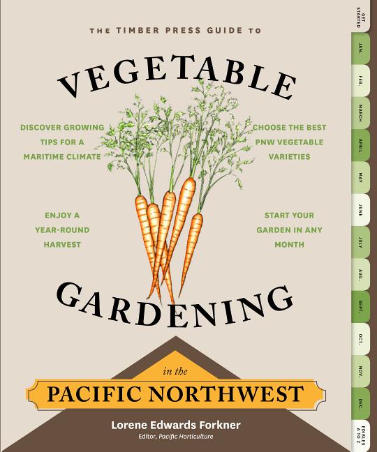 Book cover for The Timber Press Guide to Vegetable Gardening in the Pacific Northwest