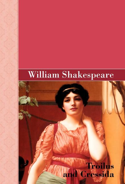Book cover for Troilus and Cressida