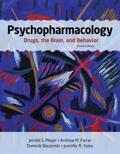 Book cover for Psychopharmacology: Drugs, the Brain, and Behavior