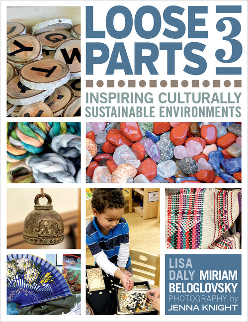 Book cover for Loose Parts 3: Inspiring Culturally Sustainable Environments