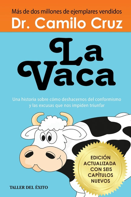 Book cover for Vaca: Una historia sobre como deshacernos del conformismo y las excusas que nos impiden triunfar