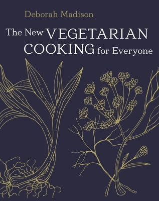 Book cover for The New Vegetarian Cooking for Everyone: [A Cookbook]