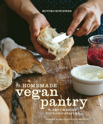 Book cover for The Homemade Vegan Pantry: The Art of Making Your Own Staples [A Cookbook]