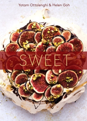 Book cover for Sweet: Desserts from London's Ottolenghi [A Baking Book]