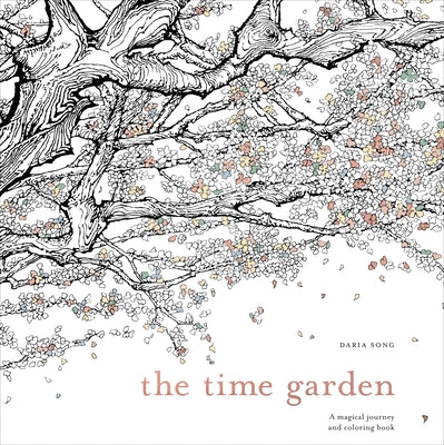 Book cover for The Time Garden: A Magical Journey and Coloring Book