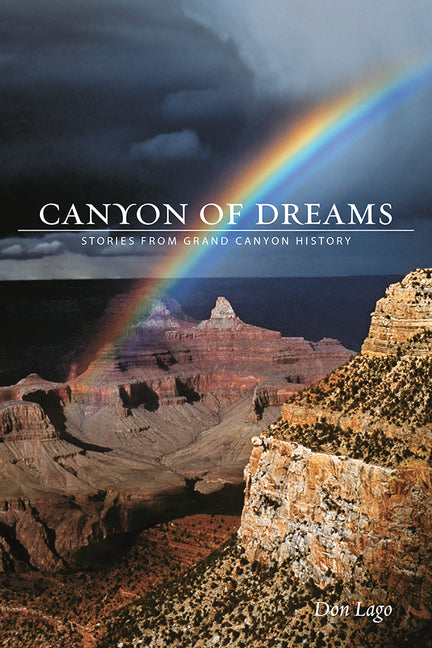 Book cover for Canyon of Dreams: Stories from Grand Canyon History