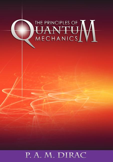 Book cover for The Principles of Quantum Mechanics