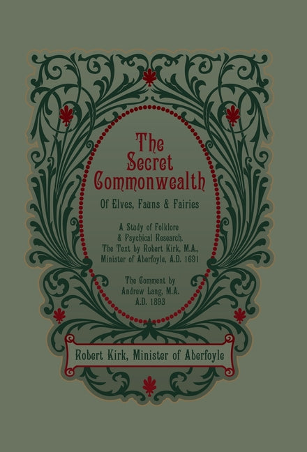 Book cover for The Secret Commonwealth of Elves, Fauns and Fairies