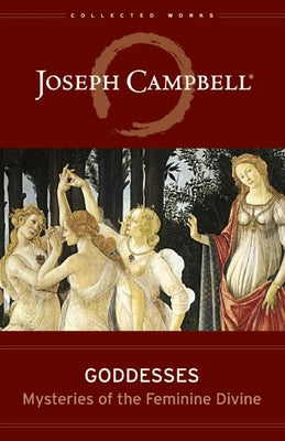 Book cover for Goddesses: Mysteries of the Feminine Divine