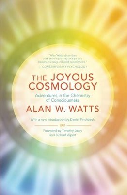 Book cover for The Joyous Cosmology: Adventures in the Chemistry of Consciousness