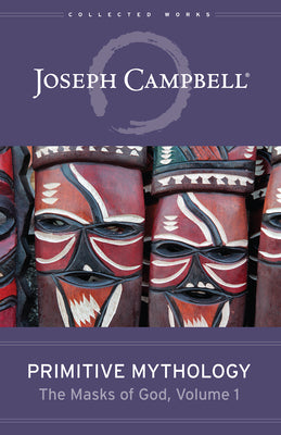 Book cover for Primitive Mythology (the Masks of God, Volume 1)