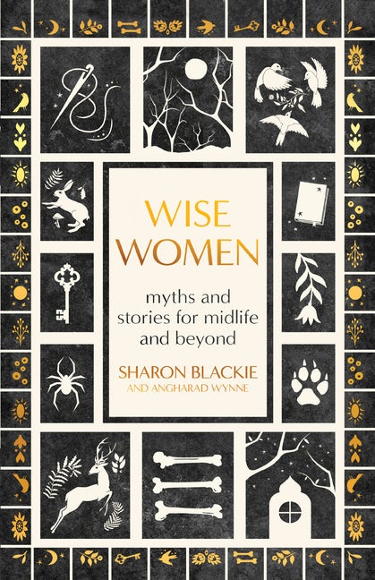 Book cover for Wise Women: Myths and Stories for Midlife and Beyond
