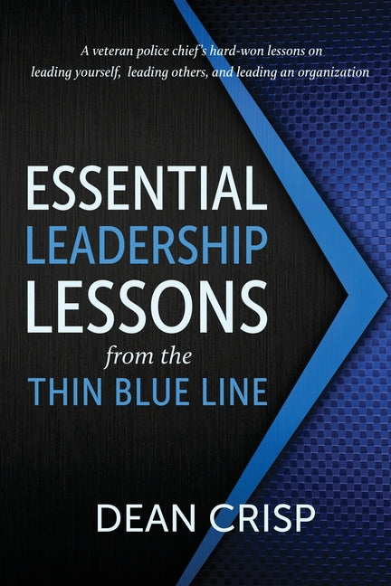 Book cover for Essential Leadership Lessons from the Thin Blue Line