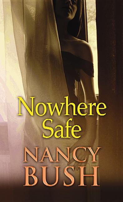 Book cover for Nowhere Safe
