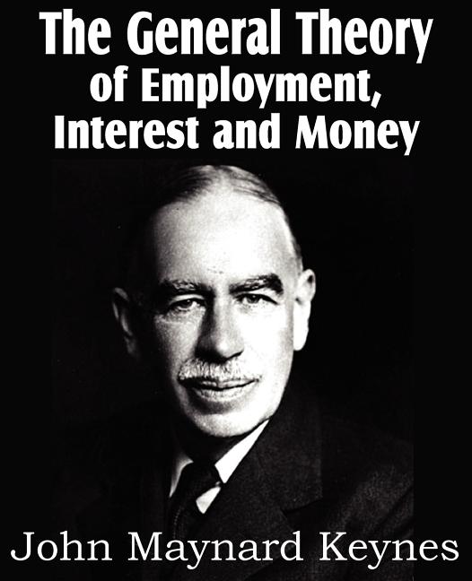 Book cover for The General Theory of Employment, Interest and Money