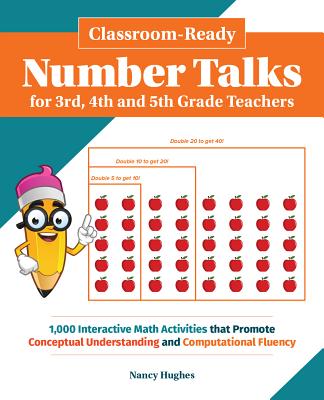 Book cover for Classroom-Ready Number Talks for Third, Fourth and Fifth Grade Teachers: 1000 Interactive Math Activities That Promote Conceptual Understanding and Co