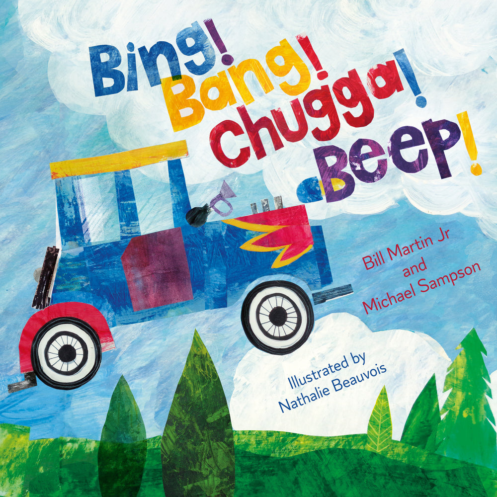 Book cover for Bing! Bang! Chugga! Beep!