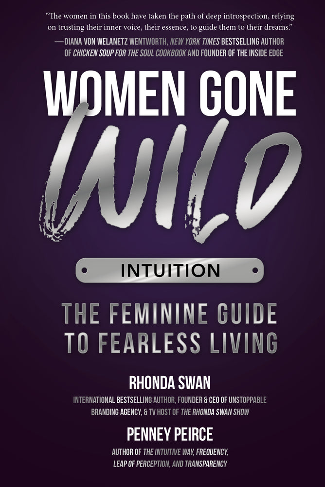 Book cover for Women Gone Wild: Intuition: The Feminine Guide to Fearless Living