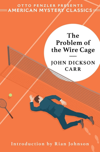 Book cover for The Problem of the Wire Cage: A Gideon Fell Mystery