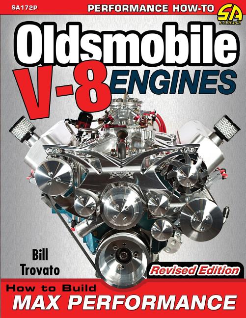 Book cover for Oldsmobile V-8 Engines - Revised Edition: How to Build Max Performance