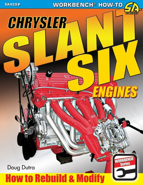 Book cover for Chrysler Slant Six Engines-Op: How to Rebuild and Modify