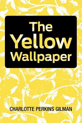 Book cover for The Yellow Wallpaper