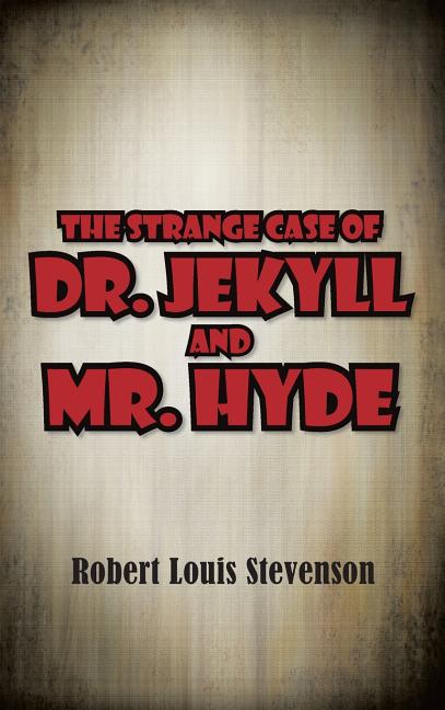 Book cover for Strange Case of Dr. Jekyll and Mr. Hyde