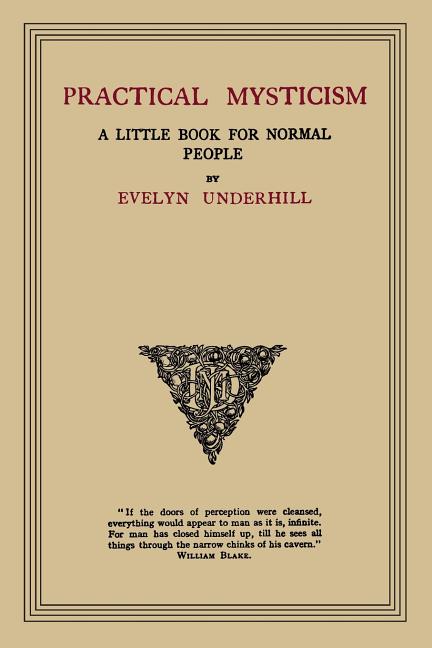 Book cover for Practical Mysticism: A Little Book for Normal People