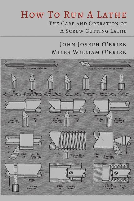 Book cover for How to Run a Lathe: The Care and Operation of a Screw Cutting Lathe