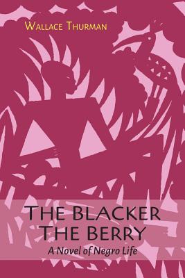 Book cover for The Blacker the Berry