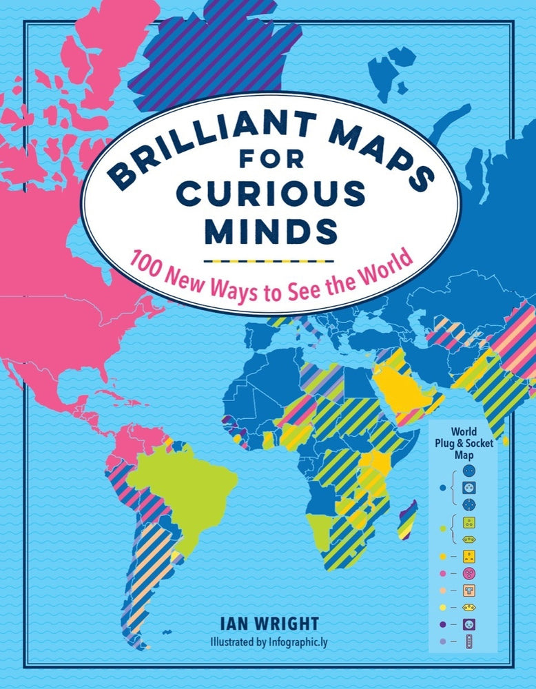 Book cover for Brilliant Maps for Curious Minds: 100 New Ways to See the World