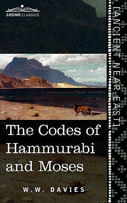 Book cover for The Codes of Hammurabi and Moses