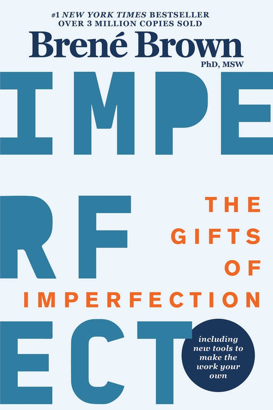 Book cover for The Gifts of Imperfection: 10th Anniversary Edition: Features a New Foreword and Brand-New Tools