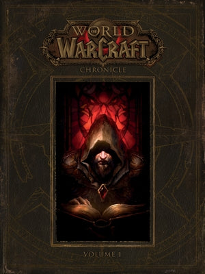 Book cover for World of Warcraft: Chronicle, Volume 1