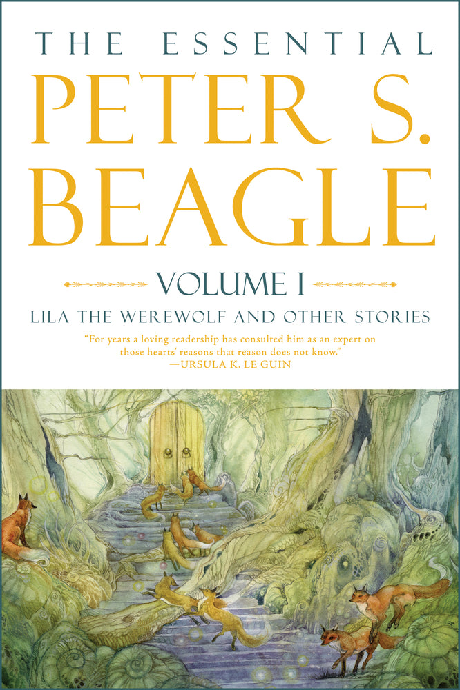 Book cover for The Essential Peter S. Beagle, Volume 1: Lila the Werewolf and Other Stories
