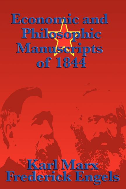 Book cover for Economic and Philosophic Manuscripts of 1844