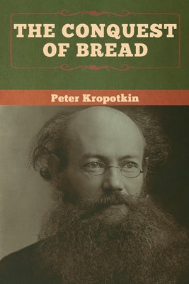 Book cover for The Conquest of Bread