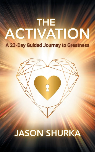 Book cover for Activation: A 23-Day Guided Journey to Greatness
