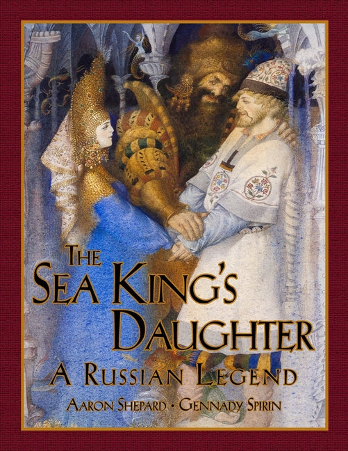 Book cover for Sea King's Daughter: A Russian Legend (15th Anniversary Edition)