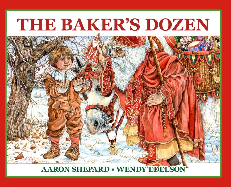 Book cover for Baker's Dozen: A Saint Nicholas Tale, with Bonus Cookie Recipe and Pattern for St. Nicholas Christmas Cookies (25th Anniversary Edition)