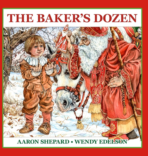 Book cover for Baker's Dozen: A Saint Nicholas Tale, with Bonus Cookie Recipe and Pattern for St. Nicholas Christmas Cookies (30th Anniversary Edition)